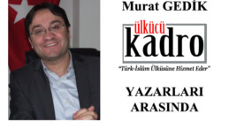 Murat Gedik de artık Ülkücü Kadro’da