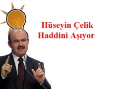 Siyaset Çukuru: Hüseyin Çelik Şaşırdı