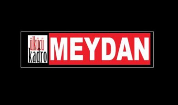 MEYDAN’a çıkın