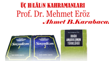 Bir Ülkü Âlimi: Prof. Dr. Mehmet Eröz