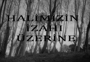HALİMİZİN İZAHI ÜZERİNE