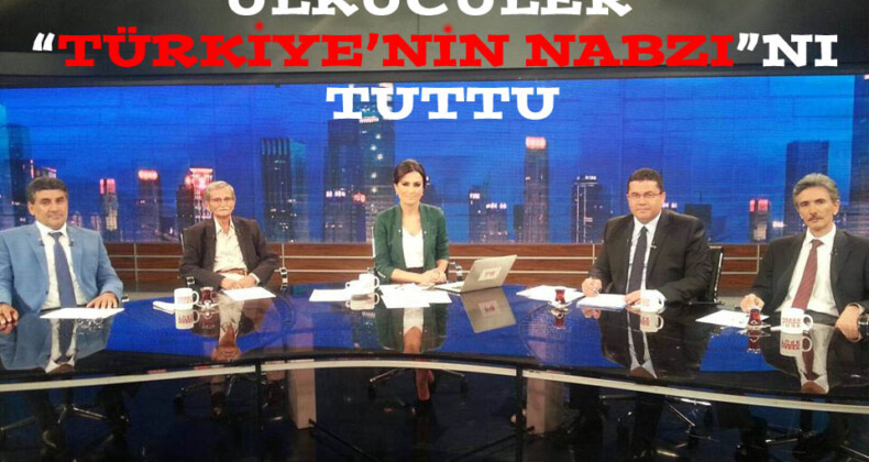 ÜLKÜCÜLER “TÜRKİYE’NİN NABZI”NI TUTTU