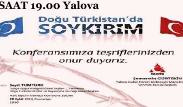 ‘Doğu Türkistan’ Konferansı Yalova’da