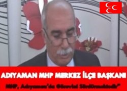 MHP, Adıyaman’da Görevini Sürdürmektedir