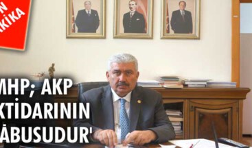 MHP; AKP iktidarının kabusudur