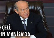 Bahçeli, yarın Manisa’da