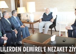 MHP’LİLERDEN DEMİREL’E NEZAKET ZİYARETİ