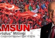 Bahçeli Samsun’a çıkıyor