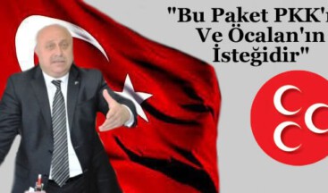 Bu paket PKK’nın ve Öcalan’ın isteğidir