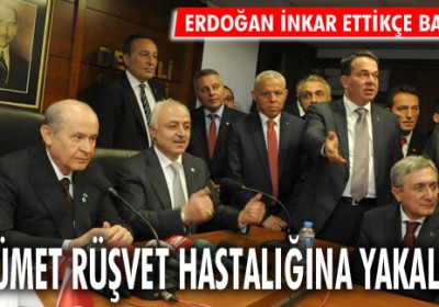 Hükümet rüşvet hastalığına yakalandı