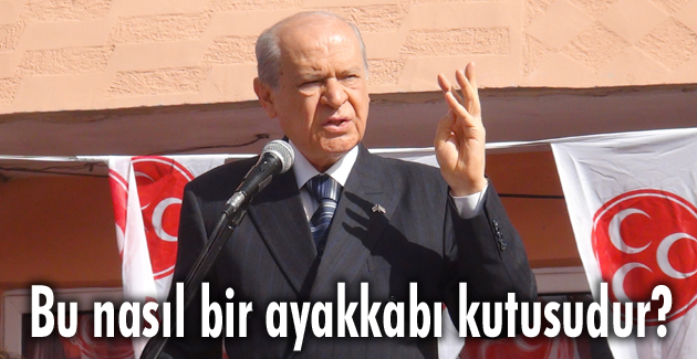 Bu nasıl bir ayakkabı kutusudur?