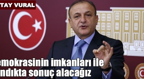 MHP’li Vural: Biz bu oyunların farkındayız