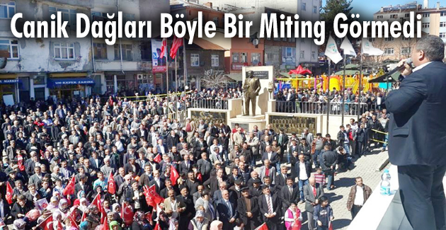 Canik Dağları Böyle Bir Miting Görmedi