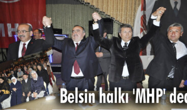 Belsin halkı ‘MHP’ dedi