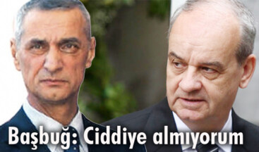 Başbuğ: Ciddiye almıyorum