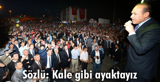 Sözlü: Kale gibi ayaktayız