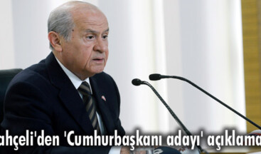 Bahçeli’den ‘Cumhurbaşkanı adayı’ açıklaması