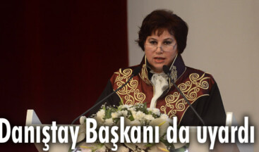 Danıştay Başkanı da uyardı