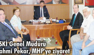 ASKİ Genel Müdürü Rahmi Pekar, MHP’ye ziyaret