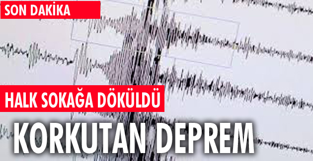 Deprem üç bölgeyi salladı