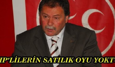 MHP`lilerin Satılık Oyu Yoktur