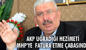 AKP uğradığı hezimeti MHP’ye fatura etme çabasında