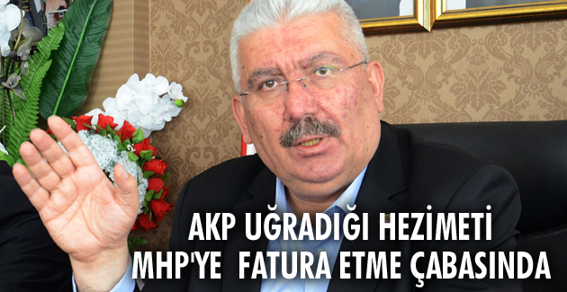 AKP uğradığı hezimeti MHP’ye fatura etme çabasında
