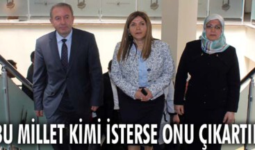 Topçu: Bu millet kimi isterse onu çıkartır