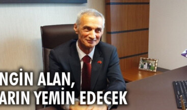 Engin Alan, yarın yemin edecek