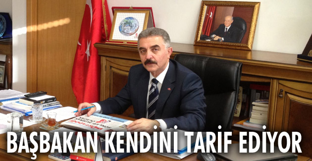 Büyükataman: Başbakan kendini tarif ediyor