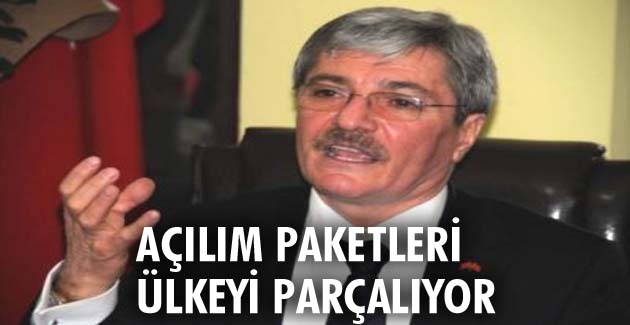 AÇILIM PAKETLERİ ÜLKEYİ PARÇALIYOR