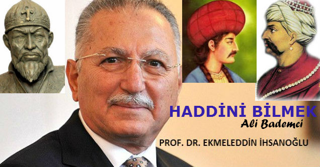 HADDİNİ BİLMEK