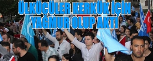 Ülkücüler’den Beyazıtta Kerkük eylemi