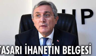 Tasarı ihanetin belgesi