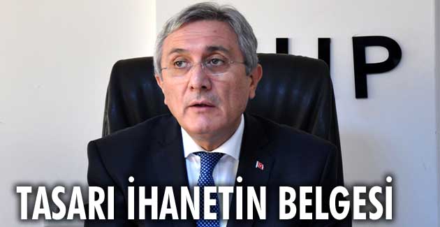 Tasarı ihanetin belgesi