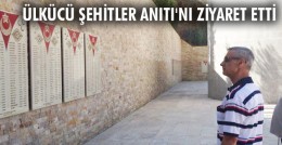 Engin Alan, Ülkücü Şehitler Anıtı’nı ziyaret etti
