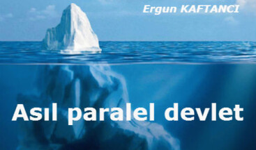 Asıl paralel devlet 
