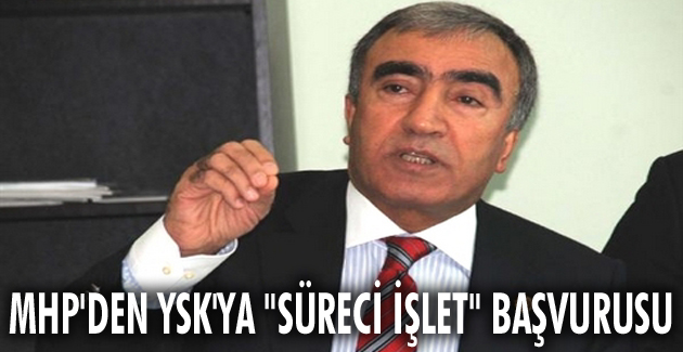 MHP’den YSK’ya “Süreci İşlet” başvurusu