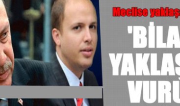 Bilal Erdoğan’a yaklaşanı vurun