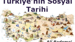 Türkiye’nin Sosyal Tarihi