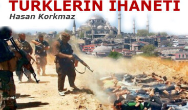 TÜRKLERİN BÜYÜK İHANETİ