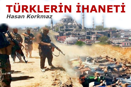 TÜRKLERİN BÜYÜK İHANETİ