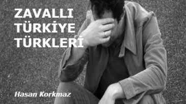 ZAVALLI TÜRKİYE TÜRKLERİ