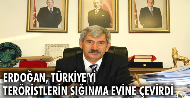 MHP’li Çetin: Erdoğan, Türkiye’yi teröristlerin sığınma evine çevirdi