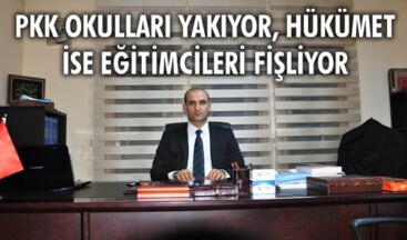 Kılavuz: PKK okulları yakıyor, hükümet ise eğitimcileri fişliyor
