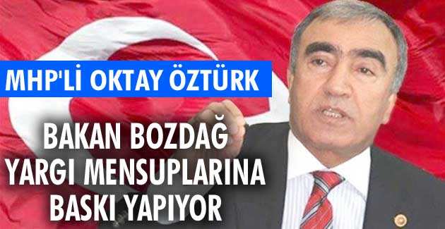 Bakan Bozdağ yargı mensuplarına baskı yapıyor