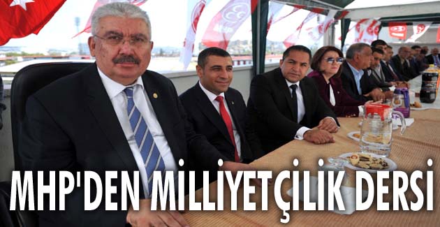 MHP’DEN MİLLİYETÇİLİK DERSİ