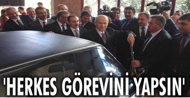 Herkes görevini yapsın