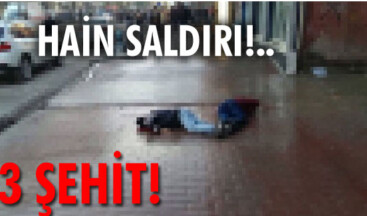 Yüksekova’da hain saldırı!.. 3 şehit!
