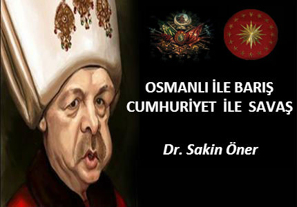 OSMANLI İLE BARIŞ, CUMHURİYET  İLE  SAVAŞ -2-
